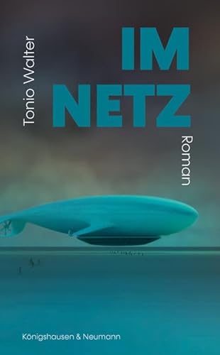 Im Netz: Roman von Königshausen & Neumann