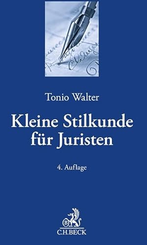 Kleine Stilkunde für Juristen von Beck C. H.