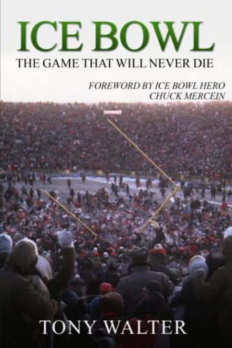 Ice Bowl: The Game That Will Never Die von M&B Global Solutions