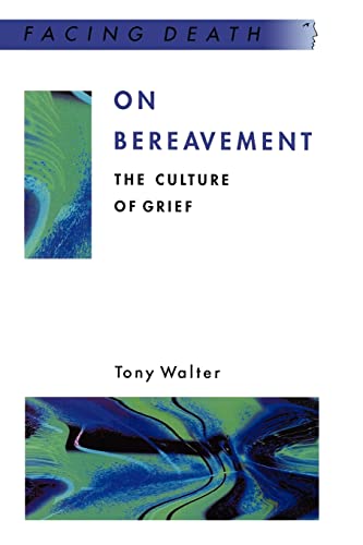On Bereavement (Facing Death)