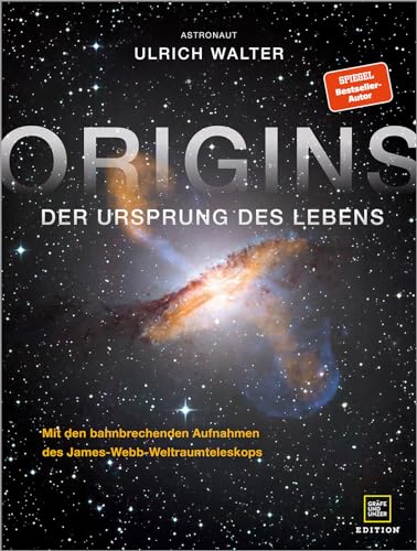 ORIGINS: Der Ursprung des Lebens – mit den bahnbrechenden Aufnahmen des James-Webb-Weltraumteleskops (Edition Wissenschaft) ORIGINS: Der Ursprung des Lebens – mit den bahnbrechenden Aufnahmen des James-Webb-Weltraumteleskops (Edition Wissenschaft)