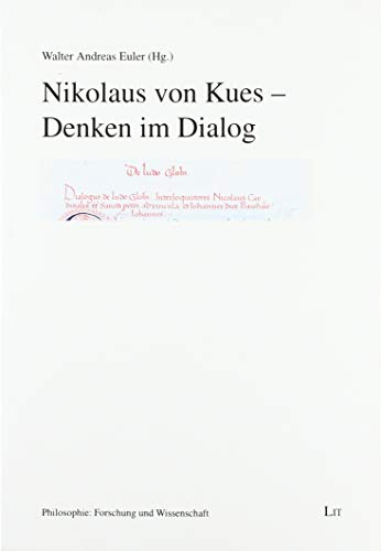 Nikolaus von Kues - Denken im Dialog von Lit Verlag