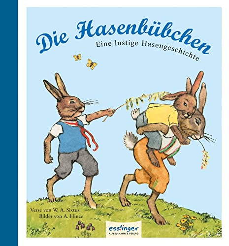 Die Hasenbübchen: Eine lustige Hasengeschichte von Esslinger Verlag