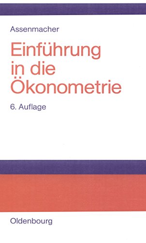 Einführung in die Ökonometrie von Oldenbourg Schulbuchverl.