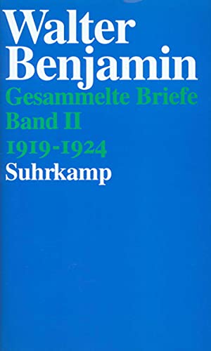 Gesammelte Briefe. 6 Bände: Band II: Briefe 1919–1924 Gesammelte Briefe. 6 Bände: Band II: Briefe 1919–1924