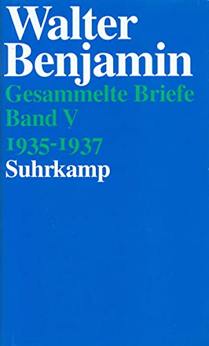 Gesammelte Briefe. 6 Bände: Band V: Briefe 1935–1937 Gesammelte Briefe. 6 Bände: Band V: Briefe 1935–1937