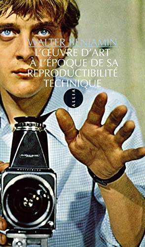 L'Oeuvre d'art à l'époque de sa reproductibilité technique L'Oeuvre d'art à l'époque de sa reproductibilité technique