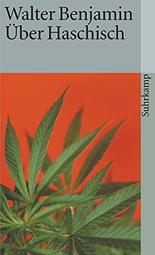 Über Haschisch: Novellistisches, Berichte, Materialien (suhrkamp taschenbuch) von Suhrkamp Verlag AG