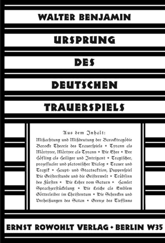 Ursprung des deutschen Trauerspiels: Faksimilenachdruck der Erstausgabe von 1928 Ursprung des deutschen Trauerspiels: Faksimilenachdruck der Erstausgabe von 1928