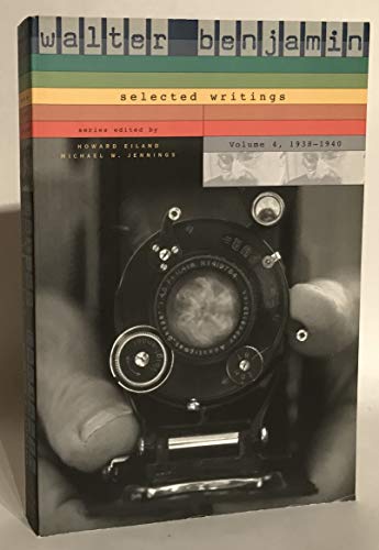 Walter Benjamin: Selected Writings, 1938-1940