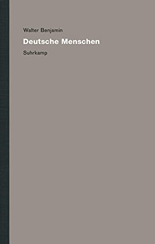 Werke und Nachlaß. Kritische Gesamtausgabe: Band 10: Deutsche Menschen von Suhrkamp Verlag AG