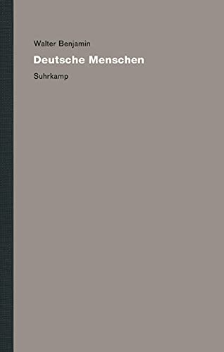 Werke und Nachlaß. Kritische Gesamtausgabe: Band 10: Deutsche Menschen Werke und Nachlaß. Kritische Gesamtausgabe: Band 10: Deutsche Menschen