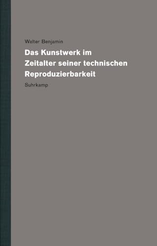Werke und Nachlaß. Kritische Gesamtausgabe: Band 16: Das Kunstwerk im Zeitalter seiner technischen Reproduzierbarkeit Werke und Nachlaß. Kritische Gesamtausgabe: Band 16: Das Kunstwerk im Zeitalter seiner technischen Reproduzierbarkeit