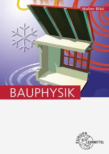 Bauphysik Bauphysik