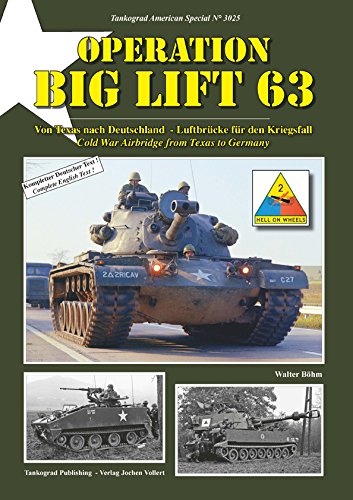 TANKOGRAD 3025 Operation BIG LIFT 63 Von Texas nach Deutschland - Luftbrücke für den Kriegsfall