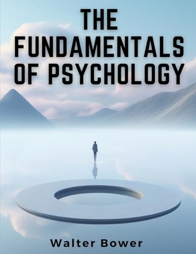 The Fundamentals Of Psychology von Magic Publisher