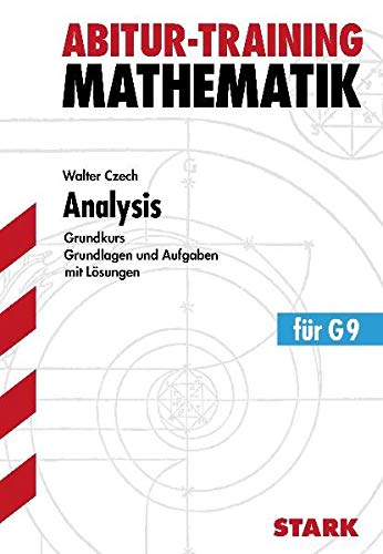 Abitur-Training - Mathematik Analysis gk G9 von Stark Verlag
