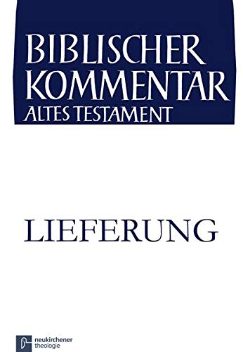 Samuel (Biblischer Kommentar Altes Testament): 3. Lieferung (Biblischer Kommentar Altes Testament - Ausgabe in Lieferungen, Band 8)