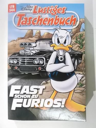 LTB Lustiges Taschenbuch Fast schon zu Furios! LTB 544