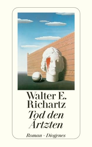 Tod den Ärtzten: Roman (detebe) von Diogenes Verlag