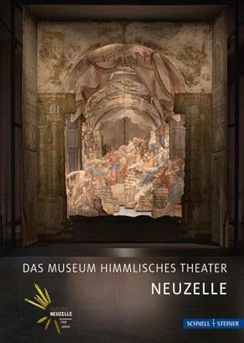 Neuzelle, Museum "Himmlisches Theater": Die Neuzeller Passionsdarstellungen vom Heiligen Grab (Kleine Kunstführer / Museen) von Schnell & Steiner