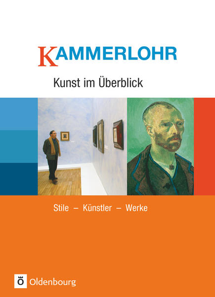 Kammerlohr - Kunst im Überblick von Oldenbourg Schulbuchverl.