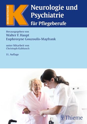 Neurologie und Psychiatrie für Pflegeberufe von Georg Thieme Verlag