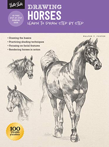 Drawing: Horses: Learn to Draw Step by Step (How to Draw & Paint) von Walter Foster Publishing