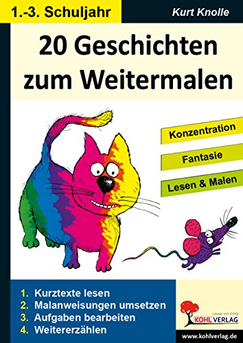 20 Geschichten zum Weitermalen - Band 1 (1./2. Schuljahr): Konzentration, Fantasie, Lesen & Malen
