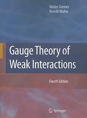 Gauge Theory of Weak Interactions von Springer