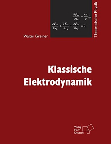 Klassische Elektrodynamik von Deutsch (Harri) / Europa-Lehrmittel