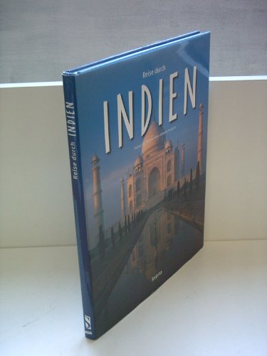 Reise durch INDIEN (mit über 190 Fotografien): Ein Bildband mit über 190 Bildern auf 140 Seiten - STÜRTZ Verlag