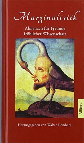 Marginalistik: Almanach für Freunde fröhlicher Wissenschaft