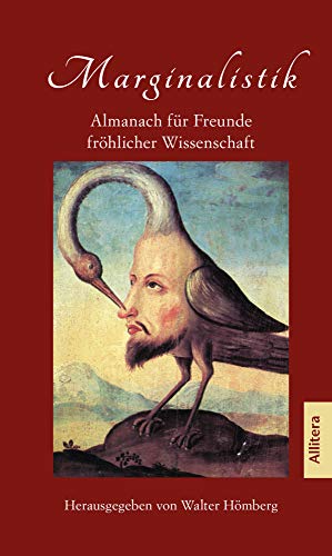 Marginalistik: Almanach für Freunde fröhlicher Wissenschaft von Buch&Media