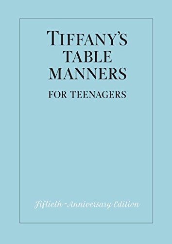 Tiffany's Table Manners for Teenagers von Random House Books for Young Readers
