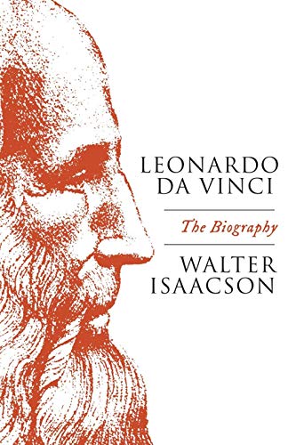 Leonardo Da Vinci: The Biography