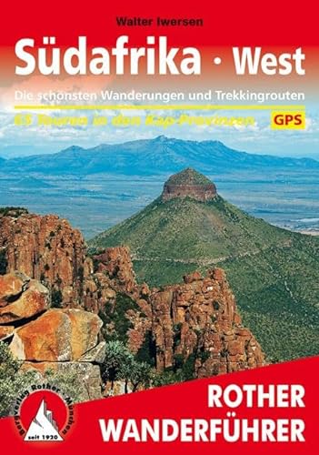 Südafrika West: Die schönsten Wanderungen und Trekkingtouren. 65 Touren in den Kap-Provinzen. Mit GPS-Tracks (Rother Wanderführer)