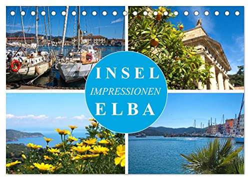 Insel Elba Impressionen (Tischkalender 2024 DIN A5 quer), CALVENDO Monatskalender