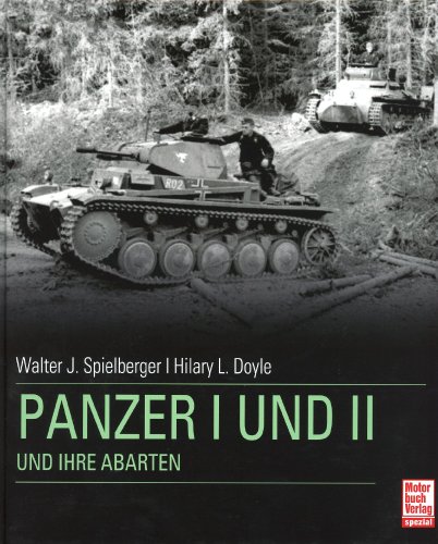 Panzer I + II und ihre Abarten von Motorbuch Verlag