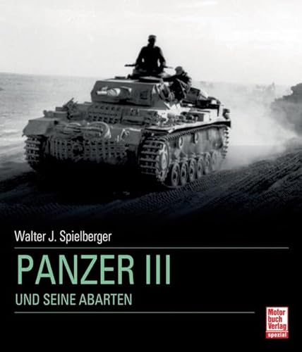 Panzer III und seine Abarten