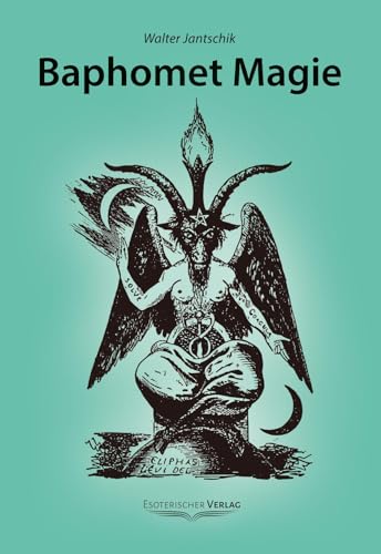 Baphomet Magie von Esoterischer Verlag