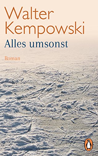 Alles umsonst: Roman (Weitere Romane, Band 5) von Penguin TB Verlag