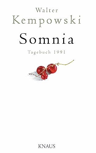 Somnia: Tagebuch 1991 (Tagebücher, Band 4) von Albrecht Knaus