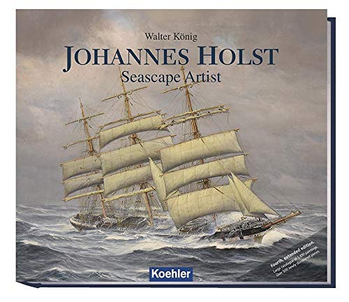 Johannes Holst: Seascape Artist von Koehlers Verlagsgesellschaft
