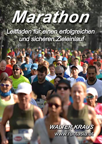 Marathon: Leitfaden für einen erfolgreichen und sicheren Zieleinlauf von Books on Demand