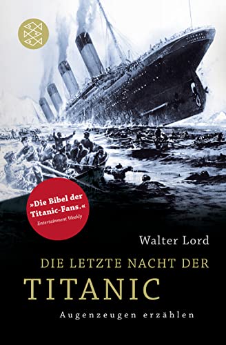 Die letzte Nacht der Titanic: Augenzeugen erzählen von FISCHER Taschenbuch