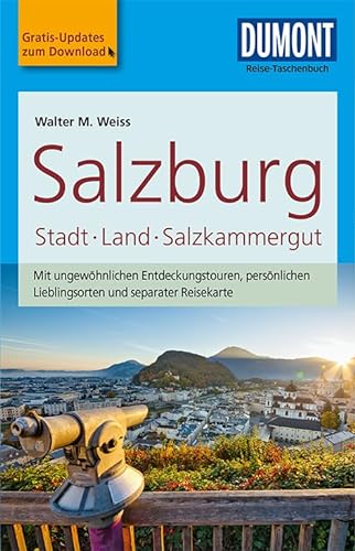 DuMont Reise-Taschenbuch Reiseführer Salzburg, Stadt, Land, Salzkammergut: mit Online Updates als Gratis-Download