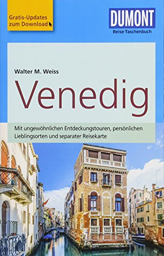 DuMont Reise-Taschenbuch Reiseführer Venedig: mit Online-Updates als Gratis-Download