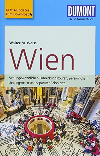 DuMont Reise-Taschenbuch Reiseführer Wien: mit Online-Updates als Gratis-Download DuMont Reise-Taschenbuch Reiseführer Wien: mit Online-Updates als Gratis-Download