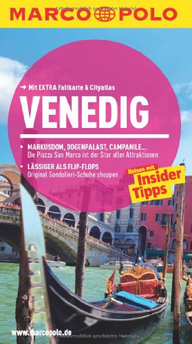 MARCO POLO Reiseführer Venedig: Reisen mit Insider-Tipps. Mit EXTRA Faltkarte & Cityatlas: Reisen mit Insider-Tipps. Mit EXTRA Faltkarte & Cityatlas. Inklusive App MARCO POLO Reiseführer Venedig: Reisen mit Insider-Tipps. Mit EXTRA Faltkarte & Cityatlas: Reisen mit Insider-Tipps. Mit EXTRA Faltkarte & Cityatlas. Inklusive App